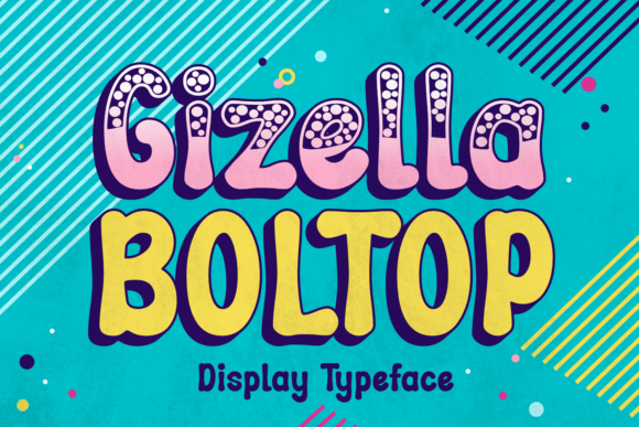 Gizella Boltop: A Display Font with Gentle Confidence