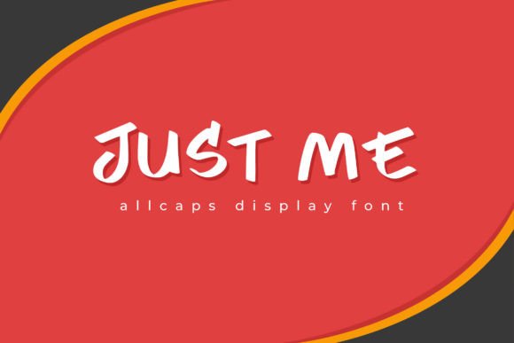 Just Me: A Display Font That Makes Your Message Instantly Recognizable