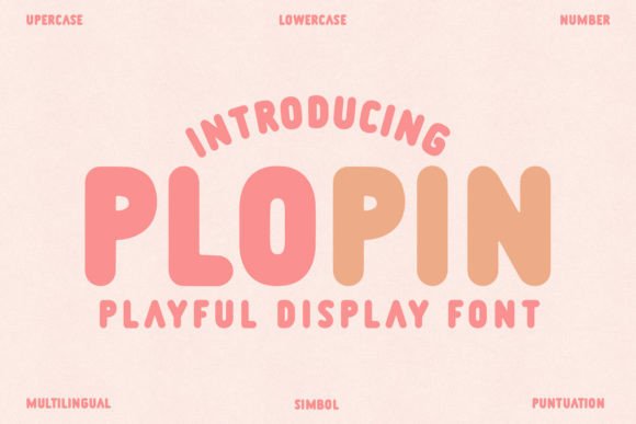 Picking Plopin as Your Brand’s Friendly Display Font