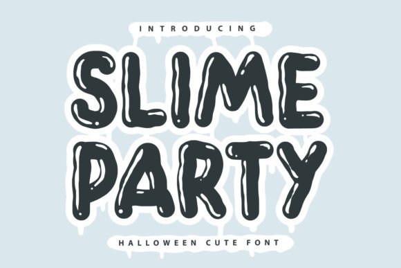 Slime Party: A Playful Display Font for Campaigns That Pop